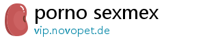 porno sexmex